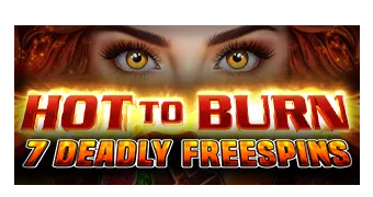 Hot to Burn 7 Deadly Free Spins