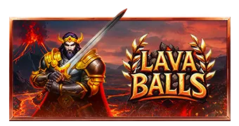 Lava Balls