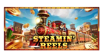 Steamin Reels