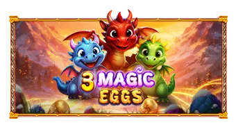 3 Magic Eggs