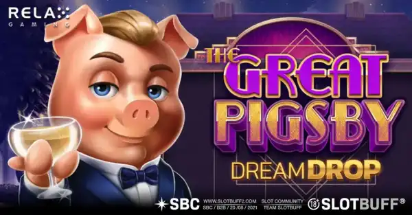 더 그레이트 픽스비 드림드롭 [The Great Pigsby Dream Drop]