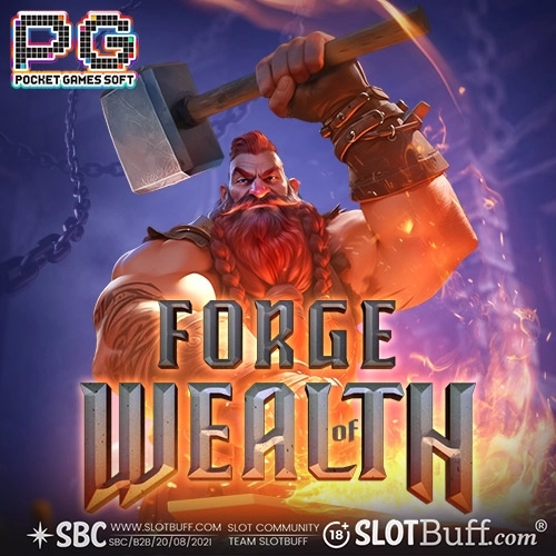 PG소프트 [포지 오브 웰스] [Forge of Wealth]