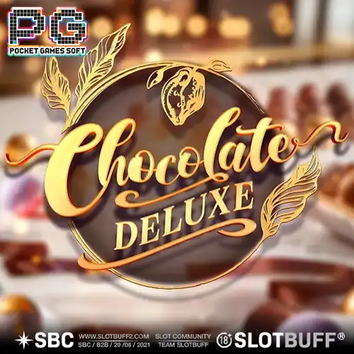 PG소프트 [초콜렛 디럭스] [Chocolate Deluxe]
