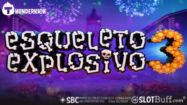 선더킥 [에스켈레토 익스플로시보 3] [Esqueleto Explosivo 3]