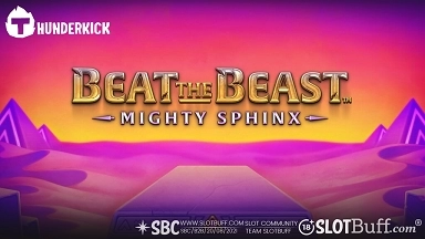 썬더킥 [비트 더 비스트:마이티 스핑크스] [Beat the Beast: Mighty Sphinx]
